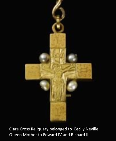 Clare Cross Reliquary belonging to Cecily Neville Plantagenet